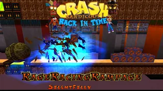 Crash Bandicoot - Back In Time Fan Game: Custom Level: Rage Racing Rampage By SilentFilly