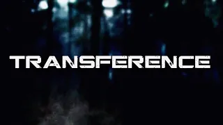 Transference | Promo Trailer