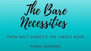 The Bare Necessities - from Walt Disney's The Jungle Book - Piano Karaoke