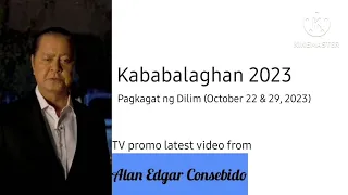 Kababalaghan 2023 Pagkagat ng Dilim (October 22 & 29, 2023) promo [22–OCT–2023]