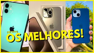 Os MELHORES iPhones para COMPRAR em 2024! (SÓ OS MELHORES!)