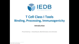 2023 User Workshop – 2.2 – T Cell Class I Tools (Binding, Processing, Immunogenicity)