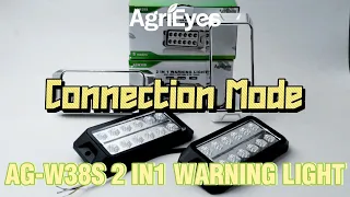 HOW TO WIRE W38S? AG-W38S 2 IN1 WARNING LIGHT Connection mode