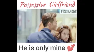 💕 Possessive Girlfriend 💕He is only mine💟❣️❣️❣️ whatsapp status