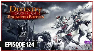 Let's Play Divinity: Original Sin EE (Tactician) | Episode 124 | ShinoSeven