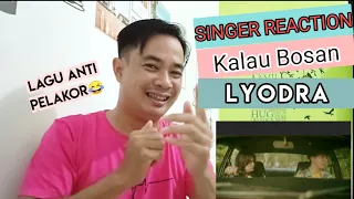 LYODRA - KALAU BOSAN (Official Music Video) | SINGER REACTION