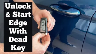 2017 - 2022 Ford Edge Dead Key Fob Unlock - How To Open & Start With A Bad Remote Battery