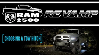 Smart Trailer Hitch Selection | Ram 2500 Cummins Diesel Project (Ep. 1)