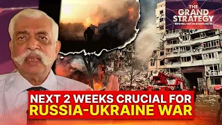 Peace or Cataclysm? What's next in Russia-Ukraine war | Grand Strategy with GD Bakshi