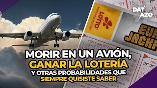 MORIR EN UN AVIÓN, GANAR LA LOTERÍA y otras probabilidades que siempre quisiste saber | #DATAZO