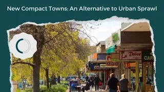 New Compact Towns: an Alternative to Urban Sprawl