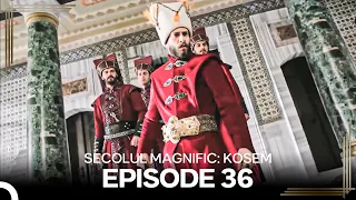 Secolul Magnific: Kosem | Episode 36