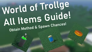 *OUTDATED* World of Trollge - All Items Guide! [Roblox]