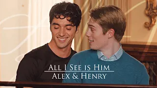 Alex & Henry | all I see is him