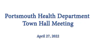 Portsmouth Health Department Town Hall April 27, 2022 Portsmouth Virginia