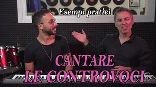 CANTARE LE CONTROVOCI 2 - Esempi pratici per imparare...