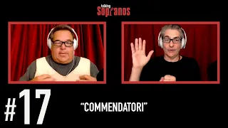 Talking Sopranos #17 "Commendatori"