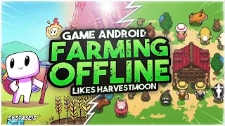 10 Game Android Farming Seperti Harvest Moon Terbaik Offline