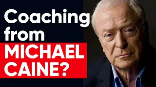 The MICHAEL CAINE Coaching Method: Use Difficulty in Your Practice