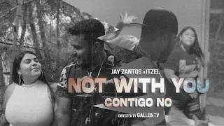 Jay Zantos x Itzel - Not With You💔(Vídeo Oficial)Rap Romantico 2022
