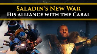 Destiny 2 Lore - Lord Saladin's New War on Savathun and how it made him ally with The Cabal!