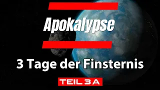 Alois Irlmaier - Die Apokalypse hat begonnen - Die 3 Tage der Finsternis Teil 3a