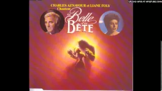 CHARLES AZNAVOUR - LA BELLE ET LA BETE (DUO "LIANE FOLY")