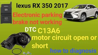 Electrical parking brake system diag & fixed /  lexus RX 350