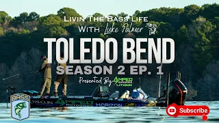 "Livin The Bass Life" Season 2 Episode 1 | Toledo Bend