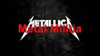 Metallica - Metal Militia with lyrics!