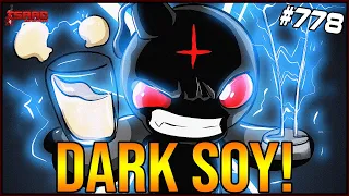 DARK SOY - The Binding Of Isaac: Repentance Ep. 778