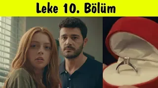 Leke Dizisi Neden Bitti - Leke Dizisi 10. Bölüm Ne Zaman