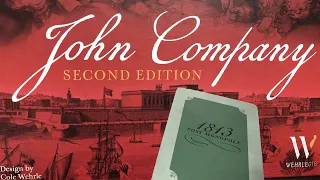 John Company: 2nd Edition - 1813 Solo -  Part 1