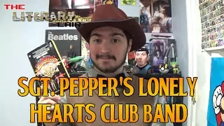The Literary Lair: Sgt. Pepper's Lonely Hearts Club Band