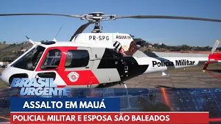 Policial Militar e esposa são baleados em tentativa de assalto em SP | Brasil Urgente