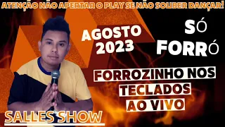 Salles show-sequência de piseiro -dançante agosto 2023((só forró))