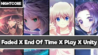 ▶Nightcore◀ ↪ Faded x End Of Time x Play x Unity