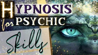 Hypnosis for Psychic Abilities
