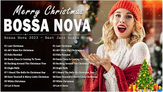 Best Bossa Nova Christmas Music 2024 🎄 Bossa Nova Covers Christmas Songs Ever 🤶 Merry Christmas 2024