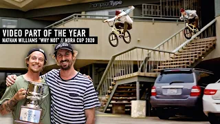 VIDEO PART OF THE YEAR - NATHAN WILLIAMS "WHY NOT" - NORA CUP 2020