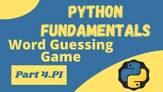 Word Guessing Game Project - Python Fundamentals 4.P1