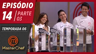 MASTERCHEF BRASIL (30/06/2019) | PARTE 3 | EP 14 | TEMP 06