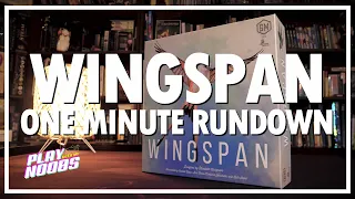 Wingspan - ONE MINUTE BOARD GAME RUNDOWN