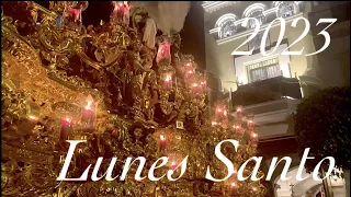 LUNES SANTO | Semana Santa Sevilla 2023