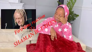 My First time reaction SHAMAN bctahem #reaction #firsttimereaction #shaman #shaman #bctahem