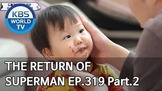 The Return of Superman | 슈퍼맨이 돌아왔다 - Ep.319 Part. 2 [ENG/IND/2020.03.08]