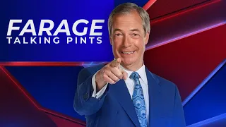 Talking Pints with Nigel Farage | Saturday April 23rd