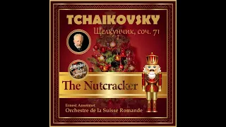 The Nutcracker, Op. 71 (1892) ACT 1. No. 3 - Children's Galop and Entry of the Parents.