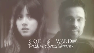 Skye & Ward || Follow you down [+2x19]