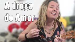 Ari - A Droga do Amor (Tay Galega cover no ukulele)